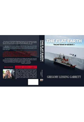 The Flat Earth Trilogy Book of Secrets I