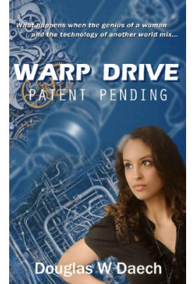 Warp Drive, Patent Pending