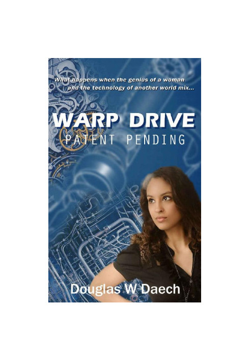 Warp Drive, Patent Pending