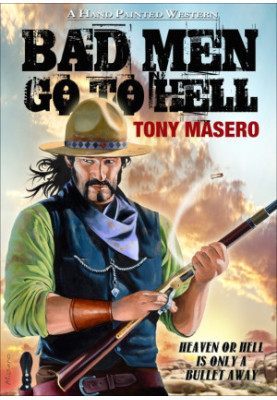 Bad Men Go to Hell