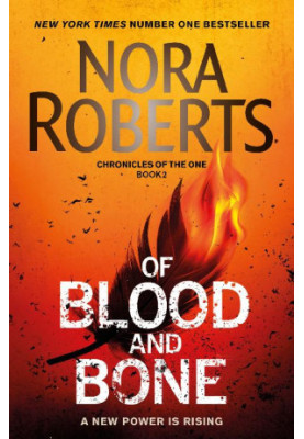 Chronicles of The One 02 - Of Blood and Bone