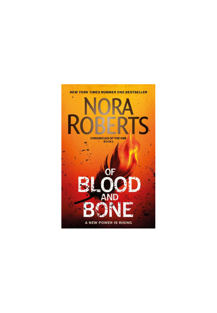 Chronicles of The One 02 - Of Blood and Bone