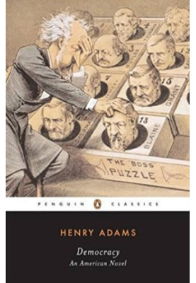 Democracy: An American Novel