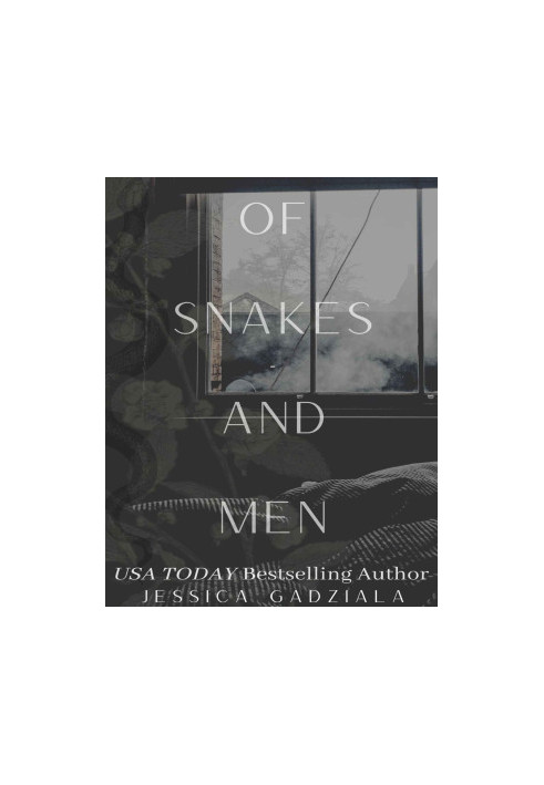 Of Snakes and Men