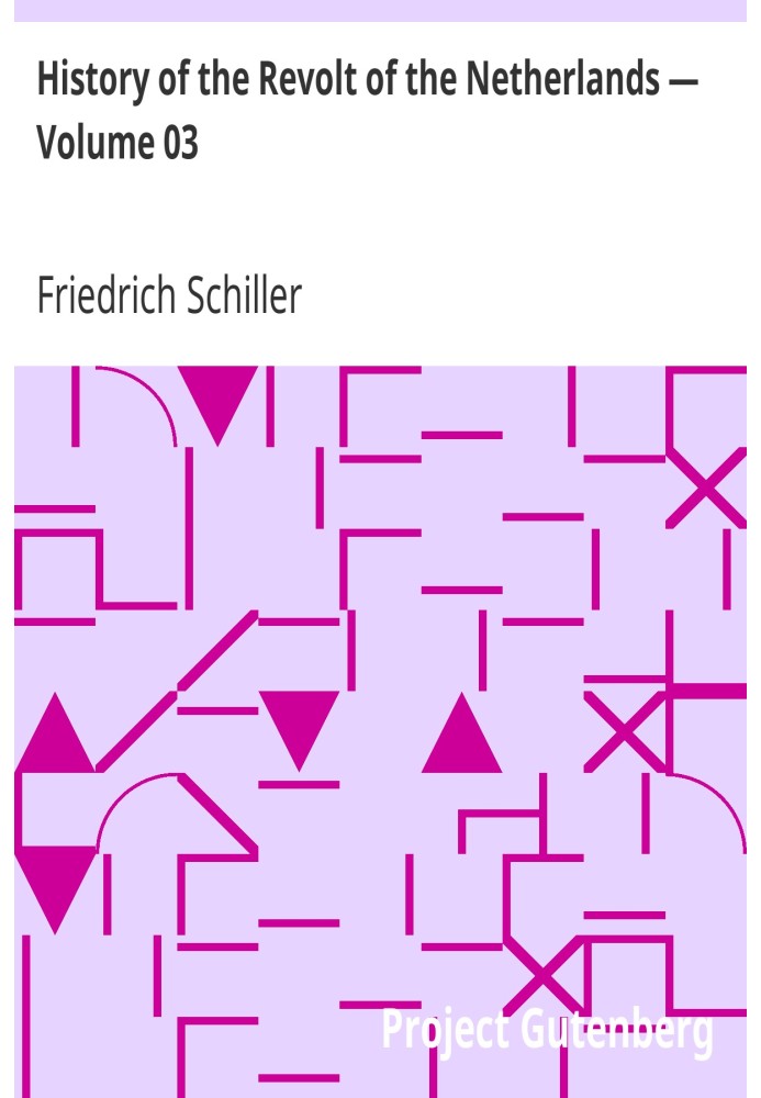 Історія повстання Нідерландів — Том 03