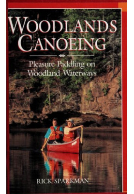 Woodlands canoeing : pleasure paddling on woodland waterways
