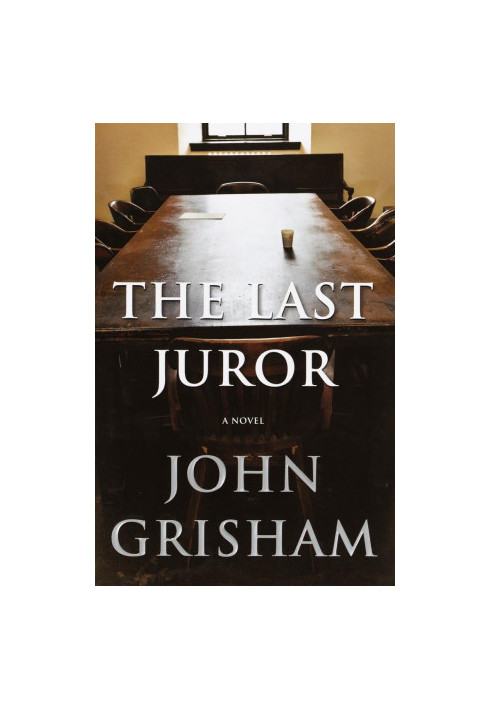 The Last Juror: A Novel
