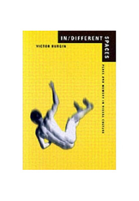In/Different Spaces: Place and Memory in Visual Culture