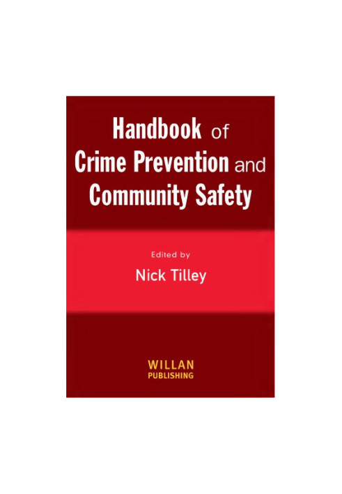 Handbook of crime prevention and community safety