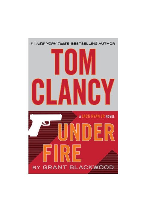 [Jack Ryan Universe 19] • Tom Clancy Under Fire