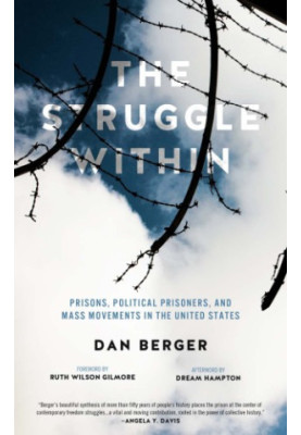 The struggle within prisons, political prisoners, and mass movements in the United States