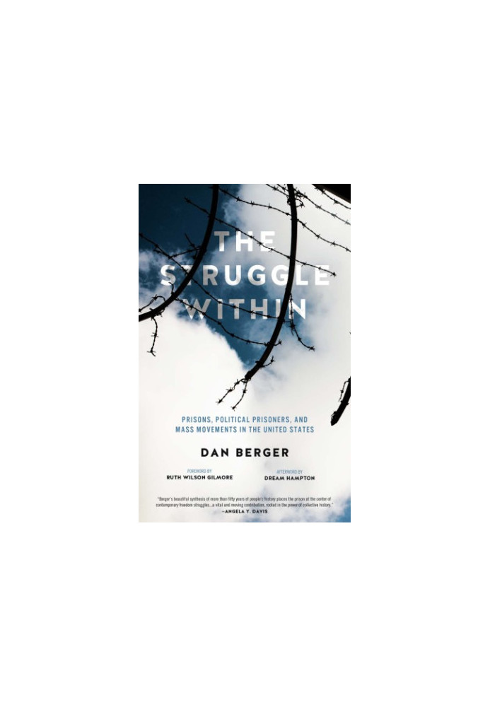 The struggle within prisons, political prisoners, and mass movements in the United States