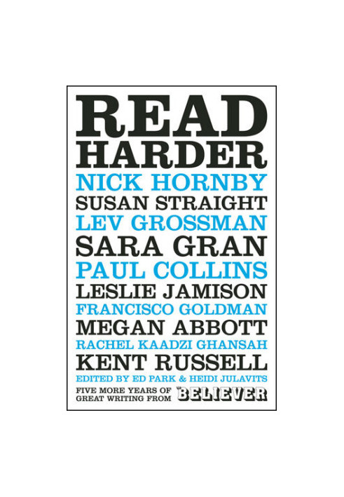 Read Harder: Five More Years of Great Writing