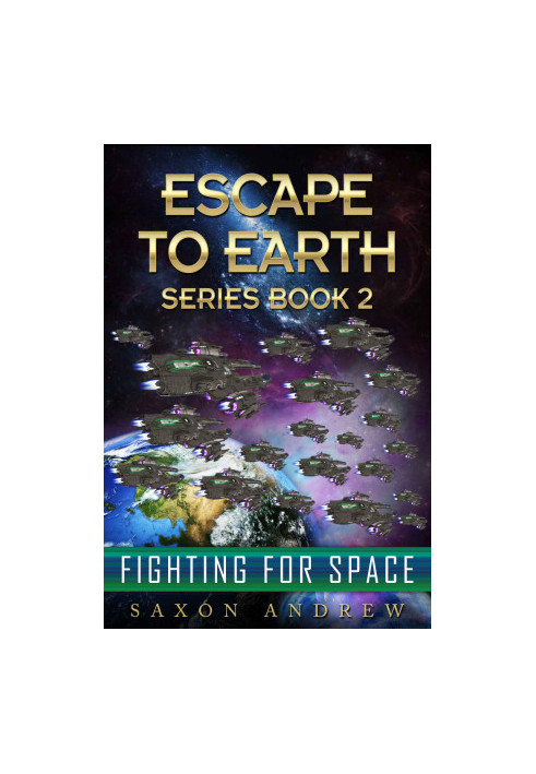 [Escape to Earth 02] • Fighting for Space