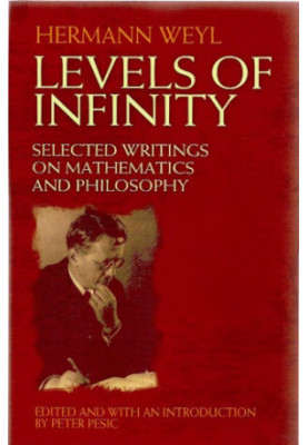 Levels of Infinity: Selected Papers on Mathematics and Philosophy