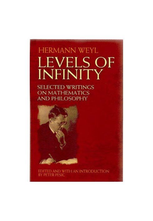 Levels of Infinity: Selected Papers on Mathematics and Philosophy