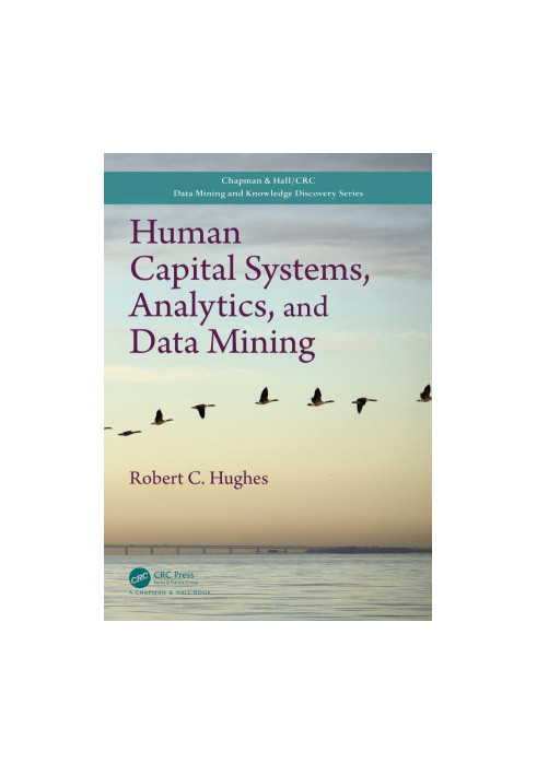 Human capital systems, analytics, and data mining