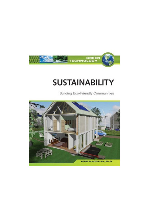 Sustainability: Building Eco Friendly Communities (Green Technology)