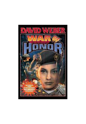 [Honor Harrington 10] • War of Honor