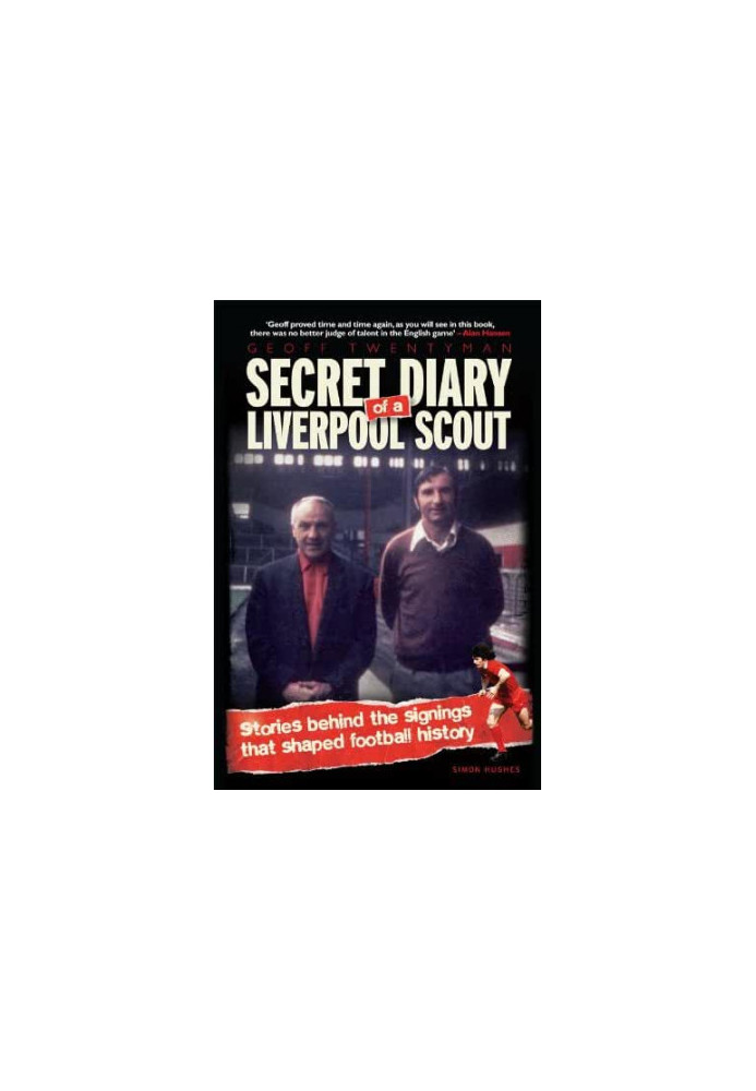 SECRET DIARY of a LIVERPOOL SCOUT