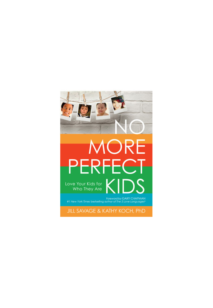 No More Perfect Kids