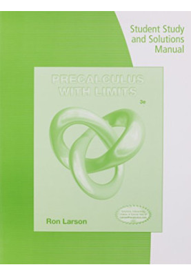 Student Study and Solutions Manual for Larson's Precalculus with Limits