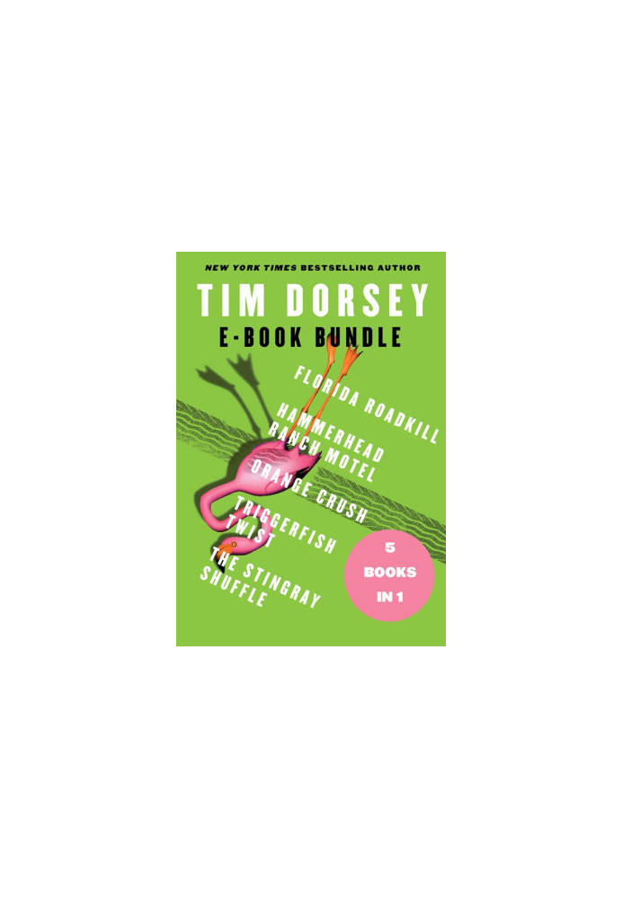 [Serge A. Storms 00] • Tim Dorsey Collection 1-5