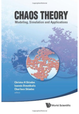 Chaos Theory: Modeling, Simulation and Applications