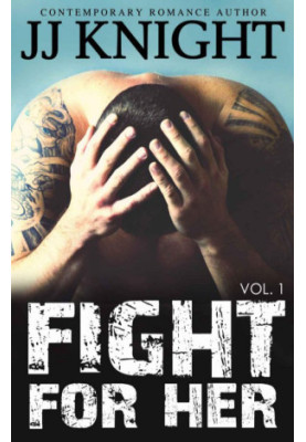 [Fight For Her 01] • Fight for Her 1