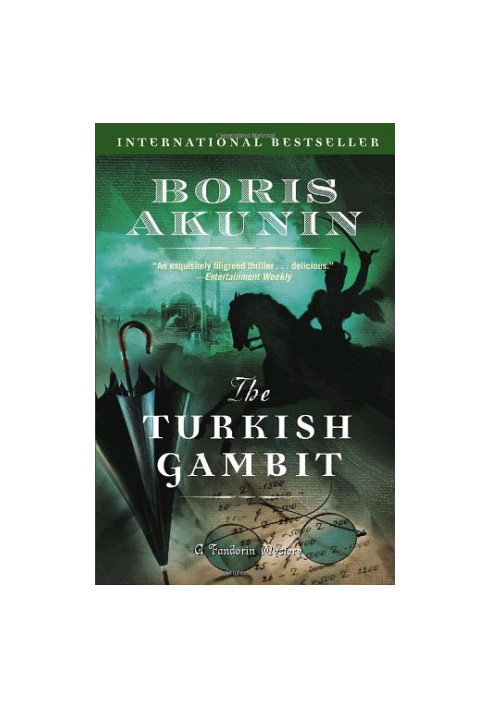 The Turkish Gambit (Erast Fandorin Mysteries)