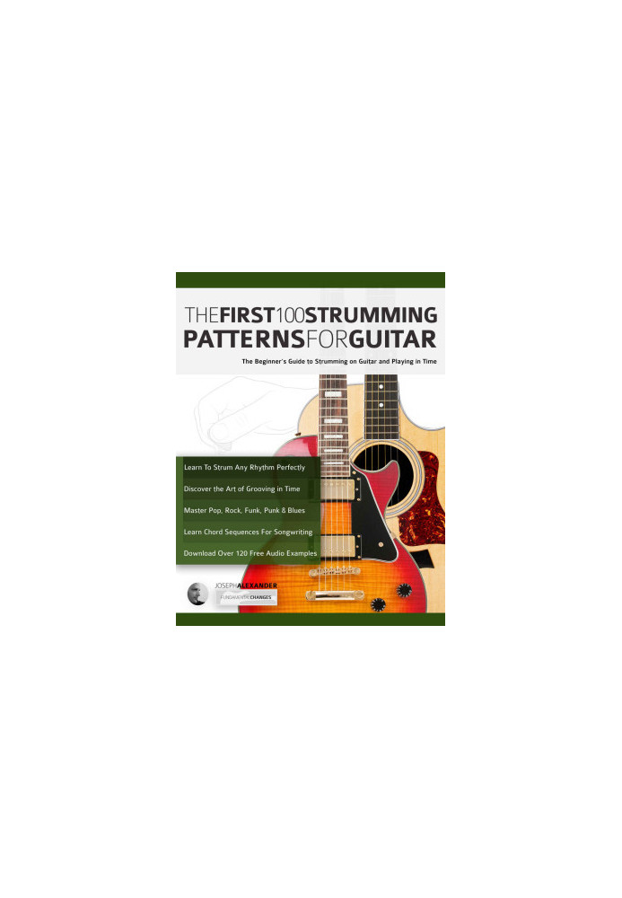 The First 100 Strumming Patterns for Guitar