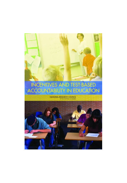 Incentives and Test-based Accountability in Education