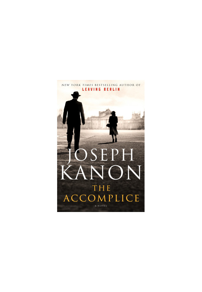 The Accomplice: A Novel