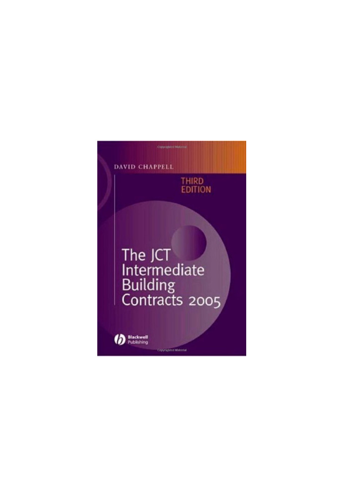 The JCT Intermediate Building Contracts - 2005