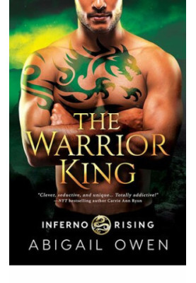 The Warrior King (Inferno Rising Book 3)