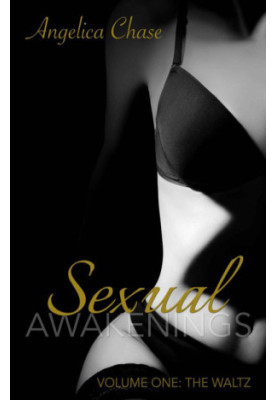 [Sexual Awakenings 01] • Sexual Awakenings · The Waltz