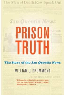 Prison Truth: The Story of the San Quentin News