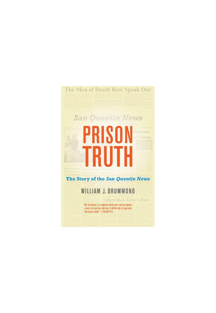 Prison Truth: The Story of the San Quentin News