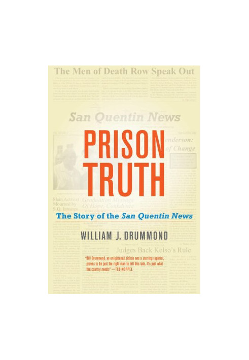 Prison Truth: The Story of the San Quentin News