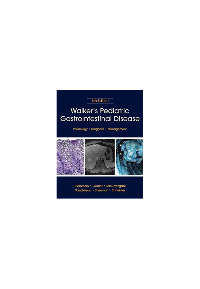 Walker’s Pediatric Gastrointestinal Disease