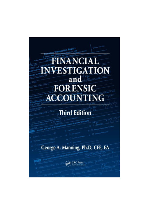 Financial Investigation and Forensic Accounting, Third Edition