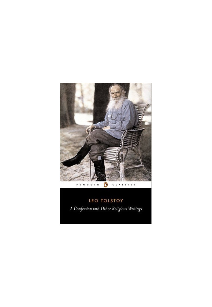 A Confession and Other Religious Writings