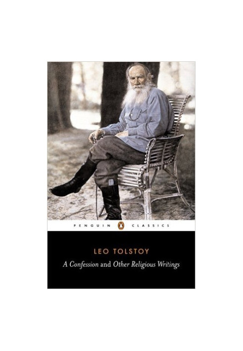A Confession and Other Religious Writings