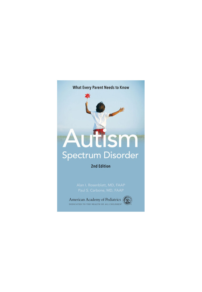 Autism Spectrum Disorder: What Every Parent Needs to Know