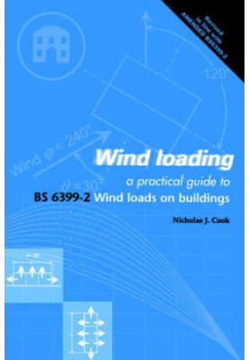 Wind Loading: A Practical Guide to BS 6399-2