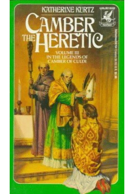 [The Legends of Camber of Culdi 03] • Camber the Heretic