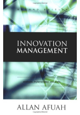 Innovation management: strategies, implementation and profits