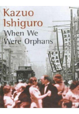 When We Were Orphans