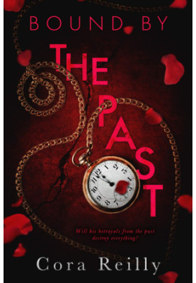 Bound By The Past (Born in Blood Mafia Chronicles 7)