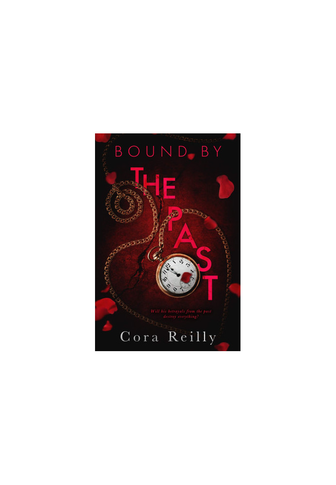 Bound By The Past (Born in Blood Mafia Chronicles 7)